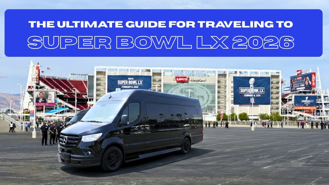 The Ultimate Guide for Traveling to Super Bowl LX 2026
