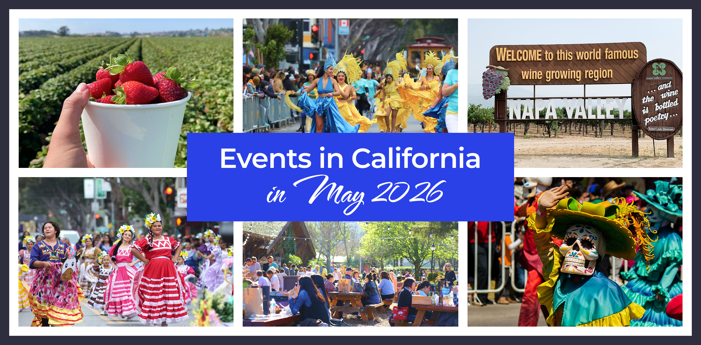 California Events in May 2026: Music, Food and Cultural Events