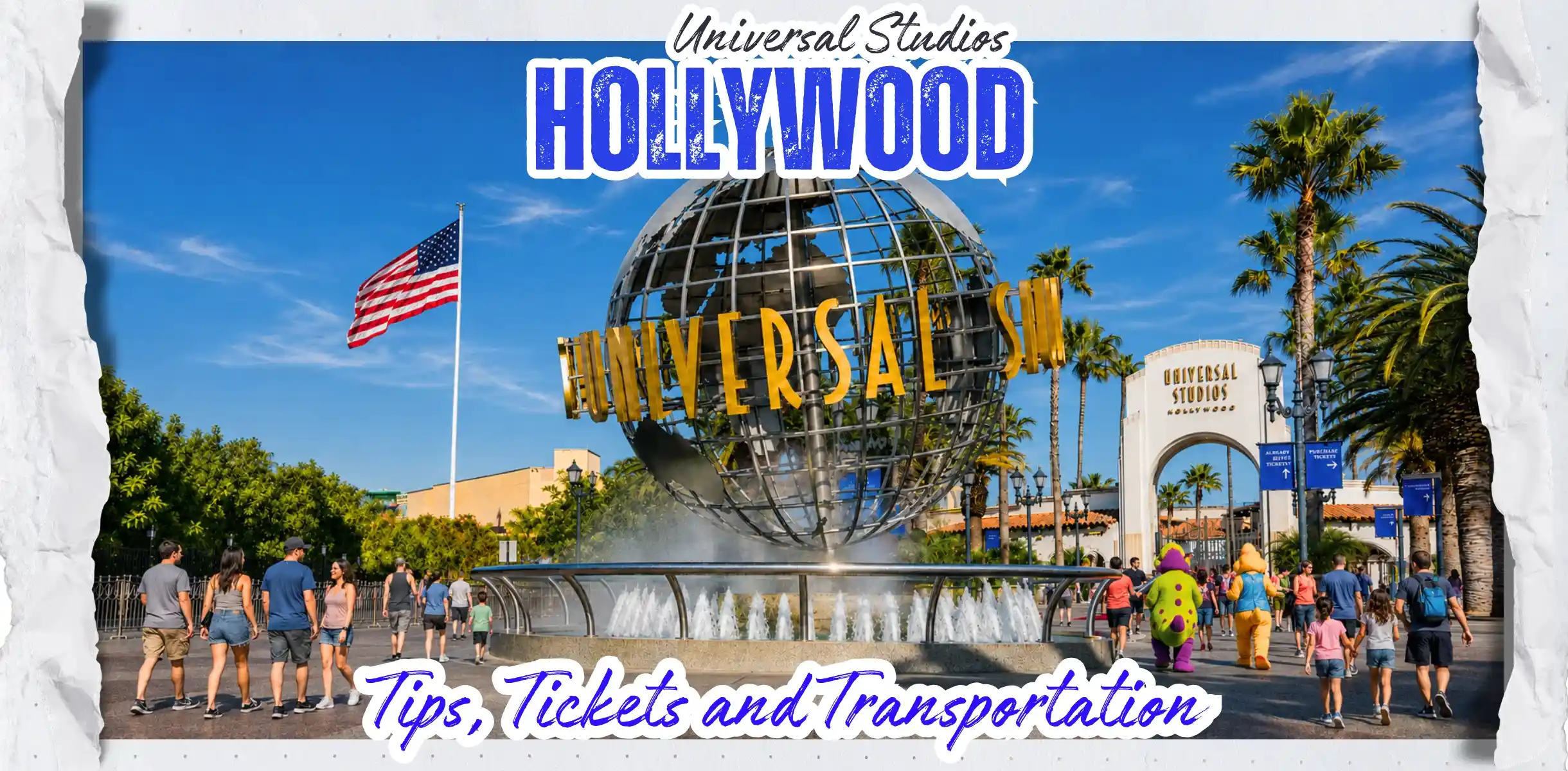 Universal Studios Hollywood Tips: Group Visit Guide
