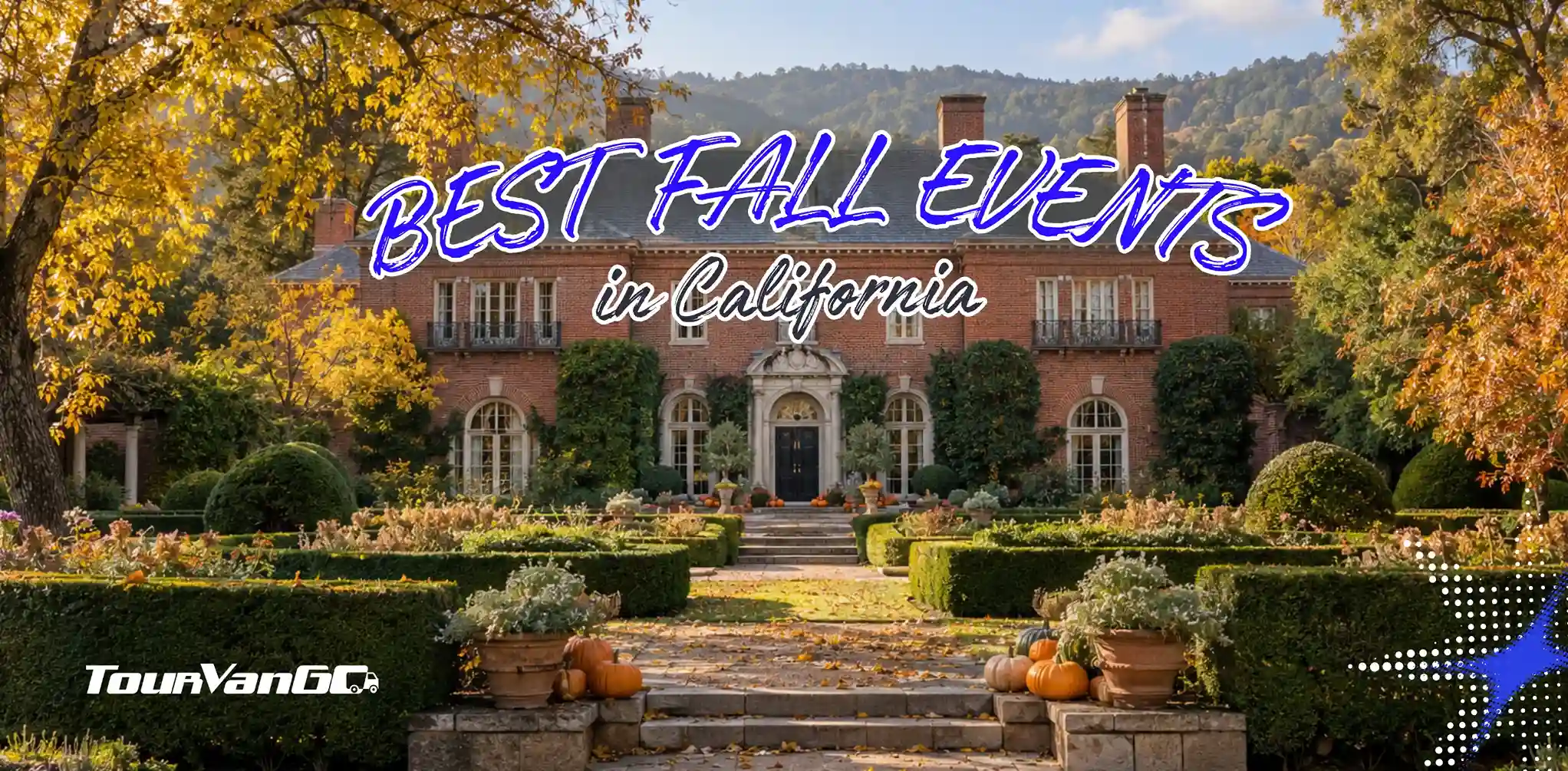 Best Fall Events in California for Groups: 2026 Travel Guide